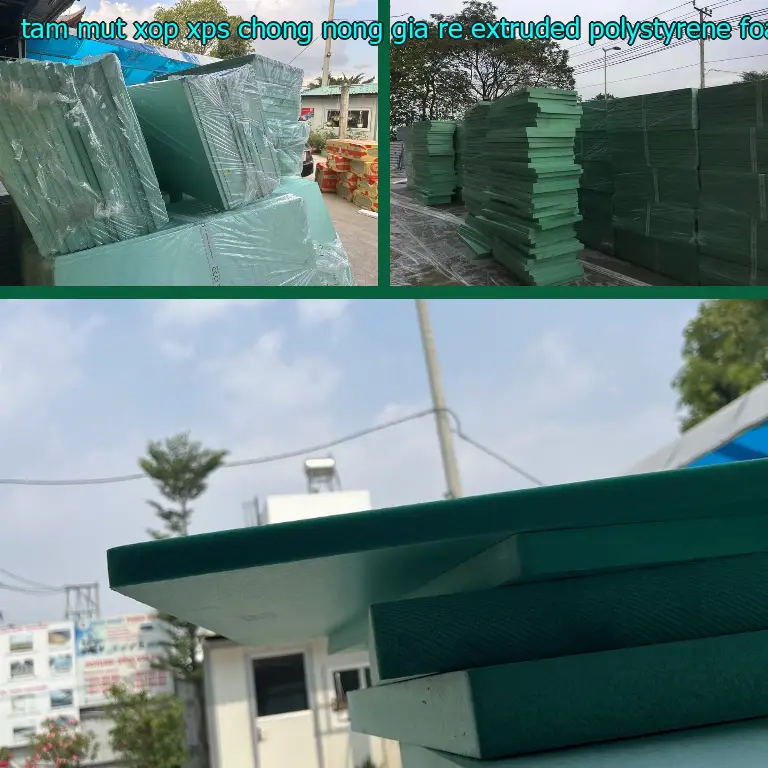 Model tấm mút xốp XPS chống nóng giá rẻ Extruded Polystyrene Foam: A3N9UI Model tấm mút xốp XPS chống nóng giá rẻ Extruded Polystyrene Foam: A3N9UI