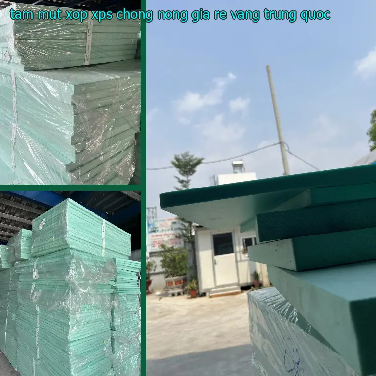 Xuất xứ tấm mút xốp XPS chống nóng giá rẻ Vàng: Trung Quốc