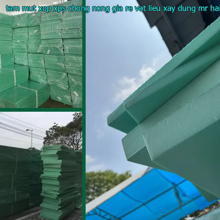 Danh mục tấm mút xốp XPS chống nóng giá rẻ Vật Liệu Xây Dựng Mr.HẢI: XPS Foam Board Danh mục tấm mút xốp XPS chống nóng giá rẻ Vật Liệu Xây Dựng Mr.HẢI: XPS Foam Board