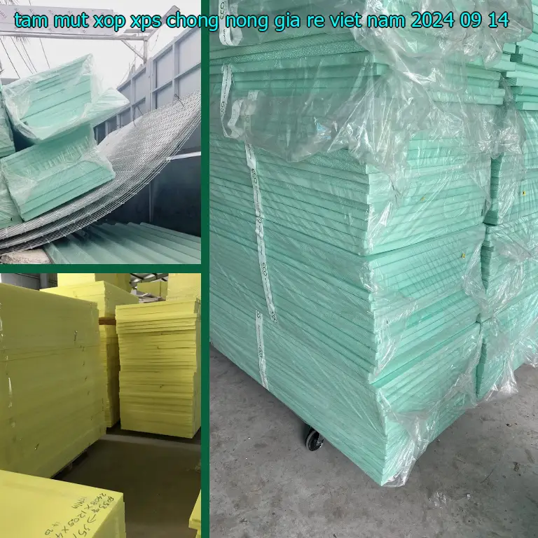 Ngày sản xuất tấm mút xốp XPS chống nóng giá rẻ Việt Nam: 2024-09-14 Ngày sản xuất tấm mút xốp XPS chống nóng giá rẻ Việt Nam: 2024-09-14