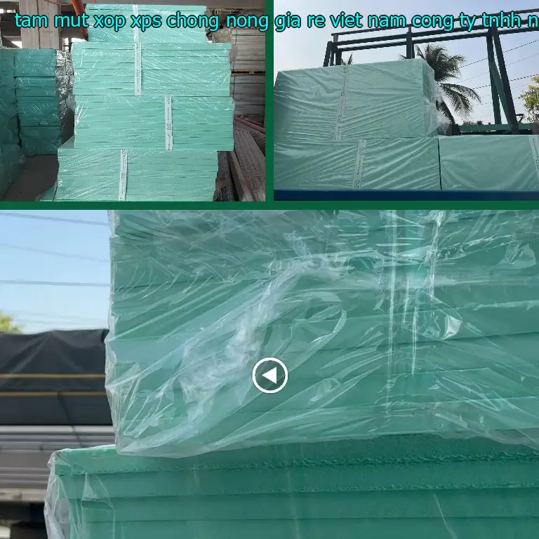 Nhà cung cấp tấm mút xốp XPS chống nóng giá rẻ Việt Nam: Công ty TNHH Ngọn Hải Đăng Nhà cung cấp tấm mút xốp XPS chống nóng giá rẻ Việt Nam: Công ty TNHH Ngọn Hải Đăng