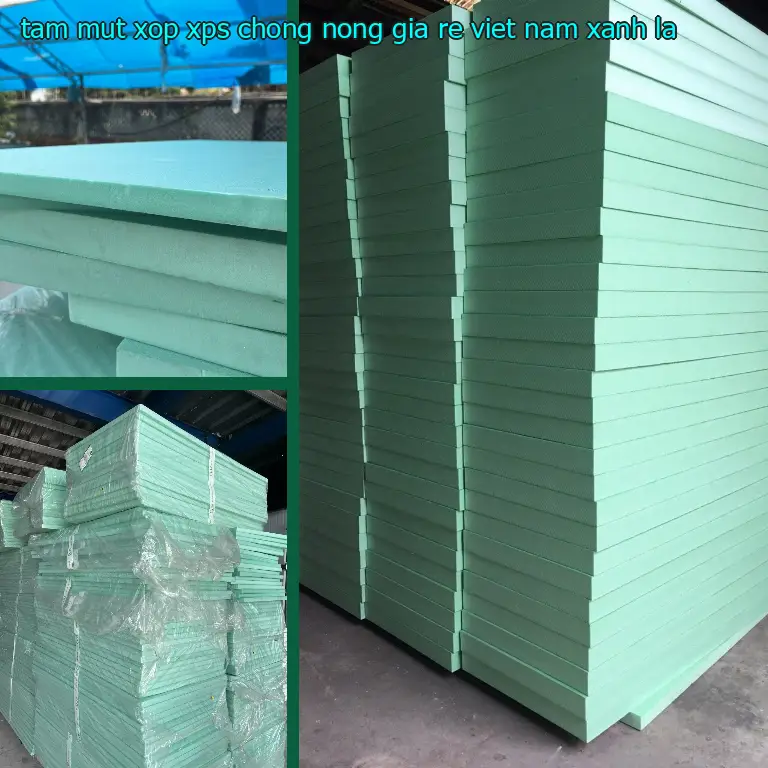 Màu sắc tấm mút xốp XPS chống nóng giá rẻ Việt Nam: Xanh lá Màu sắc tấm mút xốp XPS chống nóng giá rẻ Việt Nam: Xanh lá