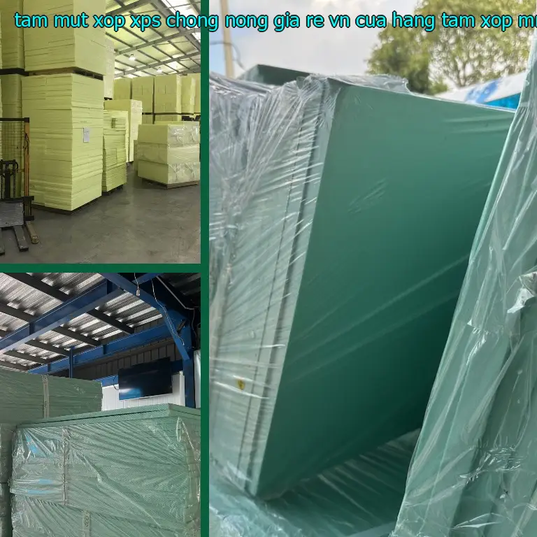 Nhà cung cấp tấm mút xốp XPS chống nóng giá rẻ VN: Cửa hàng tấm xốp Mr.HẢI Nhà cung cấp tấm mút xốp XPS chống nóng giá rẻ VN: Cửa hàng tấm xốp Mr.HẢI
