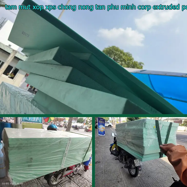 Chất liệu tấm mút xốp XPS chống nóng Tân Phú Minh Corp: Extruded Polystyrene Foam