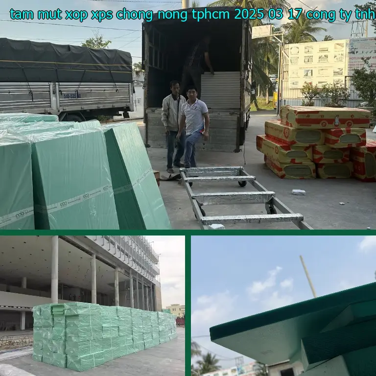 Nhà sản xuất tấm mút xốp XPS chống nóng TpHCM 2025-03-17: Công ty TNHH Triệu Hổ Nhà sản xuất tấm mút xốp XPS chống nóng TpHCM 2025-03-17: Công ty TNHH Triệu Hổ