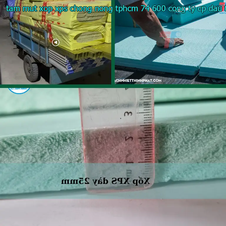Nhà sản xuất tấm mút xốp XPS chống nóng TpHCM 74.600₫: Công ty CP đầu tư và thương mại AK Việt Nam Nhà sản xuất tấm mút xốp XPS chống nóng TpHCM 74.600₫: Công ty CP đầu tư và thương mại AK Việt Nam