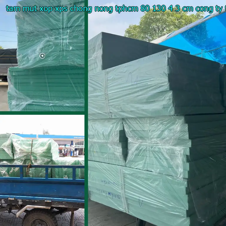 Nhà sản xuất tấm mút xốp XPS chống nóng TpHCM 80*130*4.3 cm: Công ty TNHH SX TM và đầu tư Tiến Phong