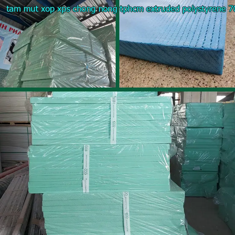 Kích thước tấm mút xốp XPS chống nóng TpHCM Extruded Polystyrene: 70*170*3.3 cm