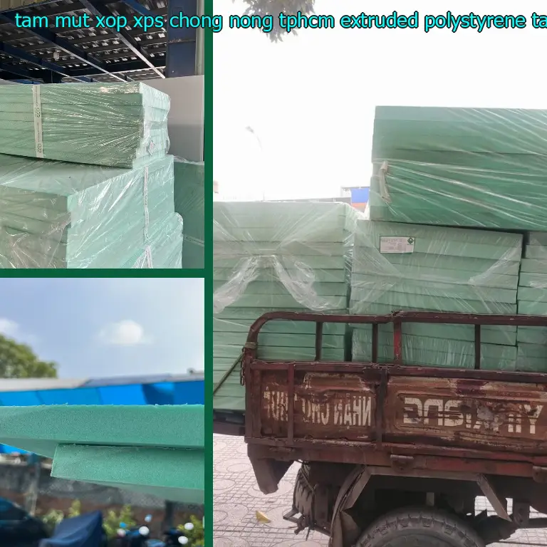 Nhà sản xuất tấm mút xốp XPS chống nóng TpHCM Extruded Polystyrene: Tân Phú Minh Corp
