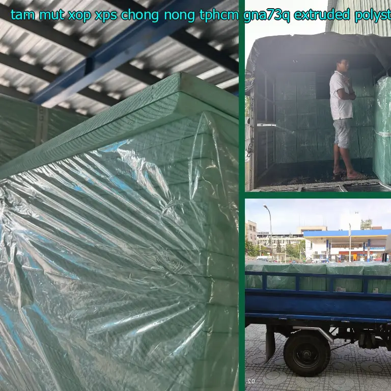 Chất liệu tấm mút xốp XPS chống nóng TpHCM GNA73Q: Extruded Polystyrene
