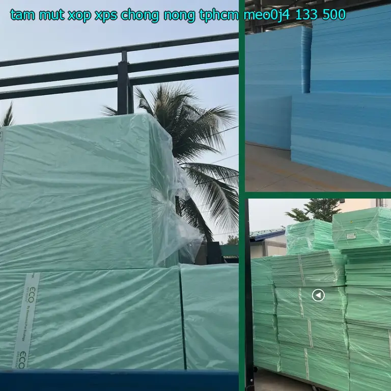 Giá tấm mút xốp XPS chống nóng TpHCM MEO0J4: 133.500₫ Giá tấm mút xốp XPS chống nóng TpHCM MEO0J4: 133.500₫