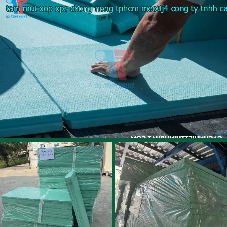 Nhà sản xuất tấm mút xốp XPS chống nóng TpHCM MEO0J4: Công ty TNHH cách nhiệt Á Châu Nhà sản xuất tấm mút xốp XPS chống nóng TpHCM MEO0J4: Công ty TNHH cách nhiệt Á Châu