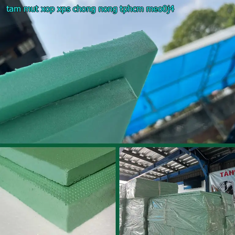 Tấm mút xốp XPS chống nóng TpHCM MEO0J4