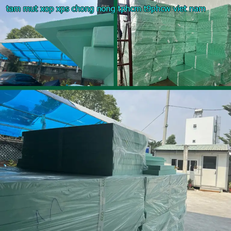 Xuất xứ tấm mút xốp XPS chống nóng TpHCM T9PHCW: Việt Nam