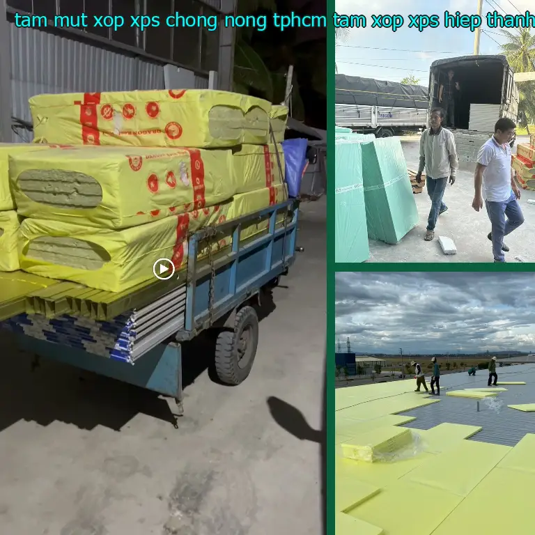 Xuất xứ tấm mút xốp XPS chống nóng TpHCM Tấm xốp XPS Hiệp Thành: VN
