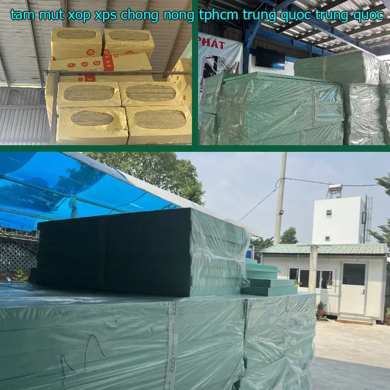 Xuất xứ tấm mút xốp XPS chống nóng TpHCM Trung Quốc: Trung Quốc Xuất xứ tấm mút xốp XPS chống nóng TpHCM Trung Quốc: Trung Quốc