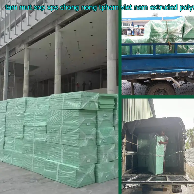 Chất liệu tấm mút xốp XPS chống nóng TpHCM Viet Nam: Extruded Polystyrene Foam Chất liệu tấm mút xốp XPS chống nóng TpHCM Viet Nam: Extruded Polystyrene Foam