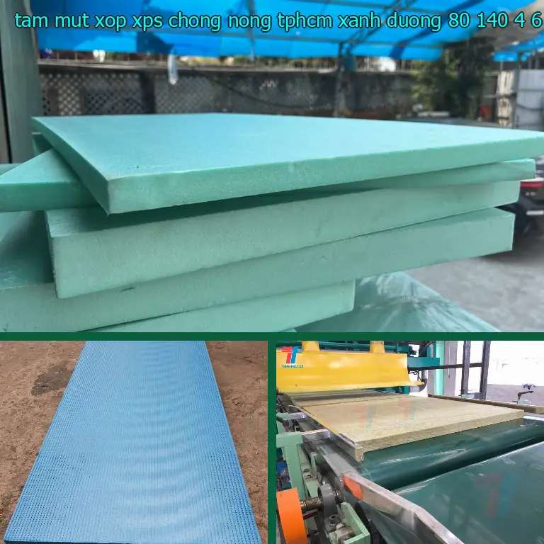 Kích thước tấm mút xốp XPS chống nóng TpHCM Xanh dương: 80*140*4.6 cm