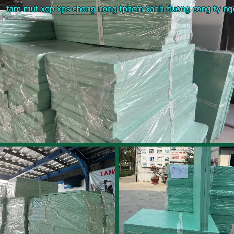 Nhà cung cấp tấm mút xốp XPS chống nóng TpHCM Xanh dương: Công ty Ngọn Hải Đăng