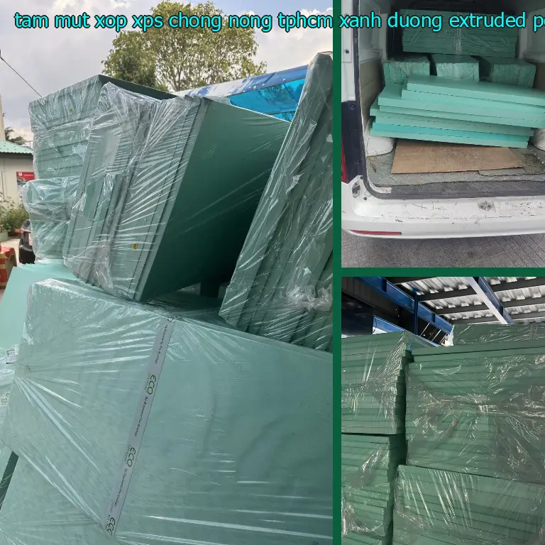 Chất liệu tấm mút xốp XPS chống nóng TpHCM Xanh dương: Extruded Polystyrene