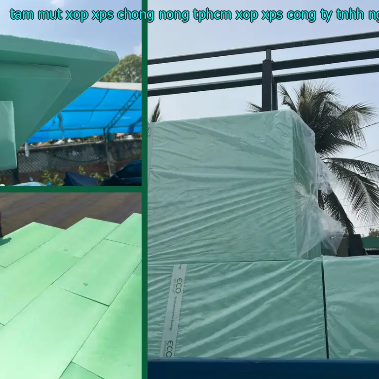 Nhà cung cấp tấm mút xốp XPS chống nóng TpHCM Xốp XPS: Công ty TNHH Ngọn Hải Đăng Nhà cung cấp tấm mút xốp XPS chống nóng TpHCM Xốp XPS: Công ty TNHH Ngọn Hải Đăng