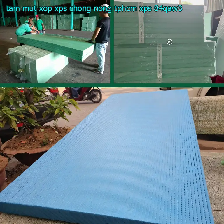 Model tấm mút xốp XPS chống nóng TpHCM XPS: 84QAW3 Model tấm mút xốp XPS chống nóng TpHCM XPS: 84QAW3