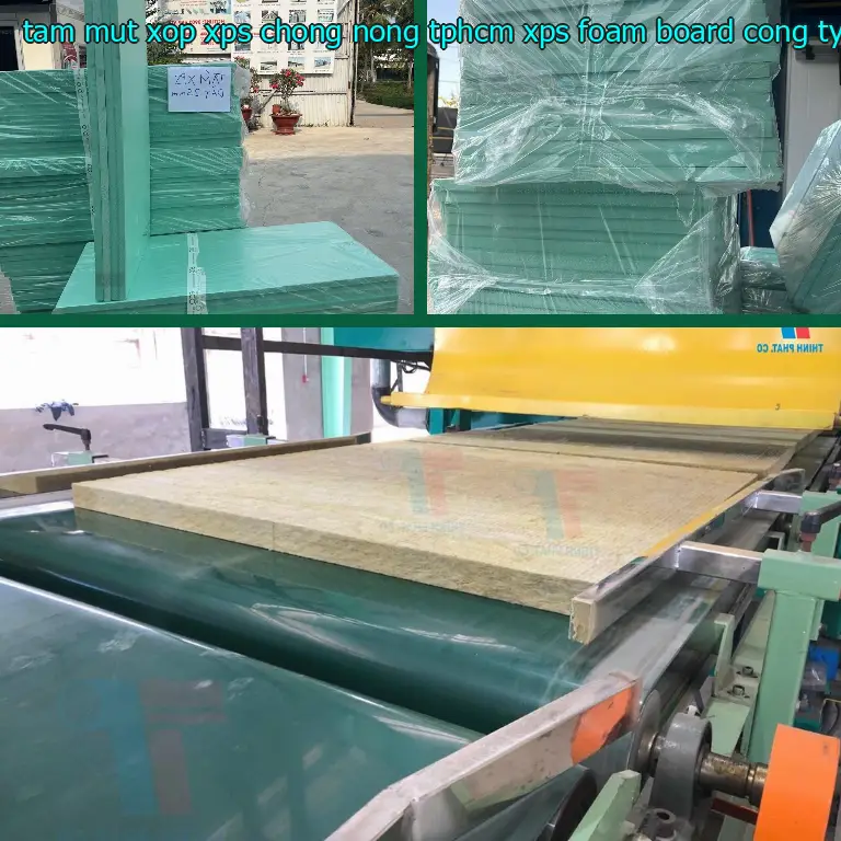 Nhà sản xuất tấm mút xốp XPS chống nóng TpHCM XPS Foam Board: Công ty tấm xốp MatHome