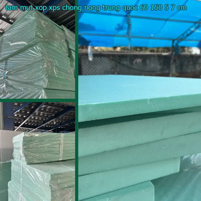 Kích thước tấm mút xốp XPS chống nóng Trung Quốc: 60*150*5.7 cm