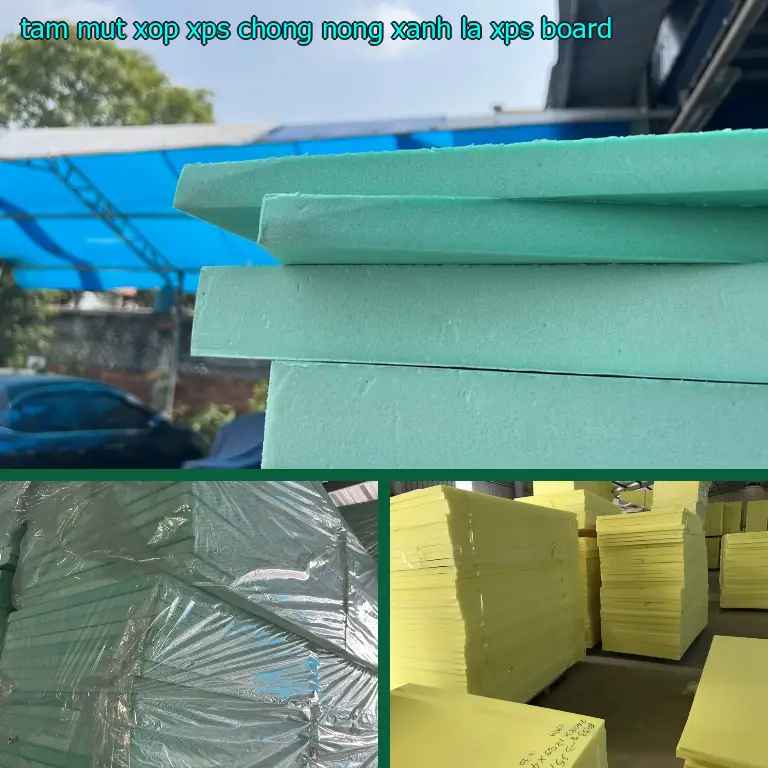 Danh mục tấm mút xốp XPS chống nóng Xanh lá: XPS Board Danh mục tấm mút xốp XPS chống nóng Xanh lá: XPS Board