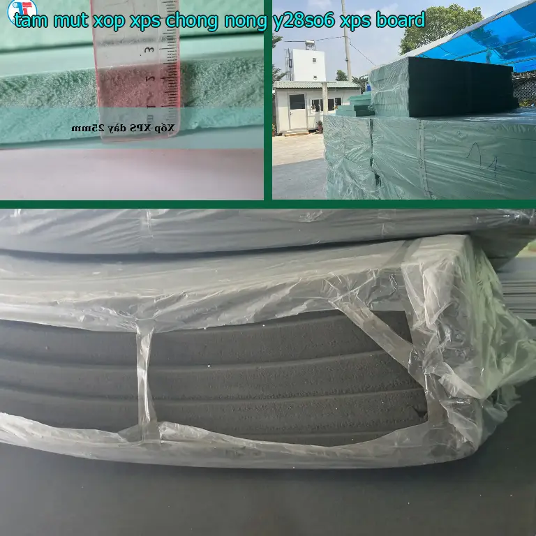 Danh mục tấm mút xốp XPS chống nóng Y28SO6: XPS Board Danh mục tấm mút xốp XPS chống nóng Y28SO6: XPS Board