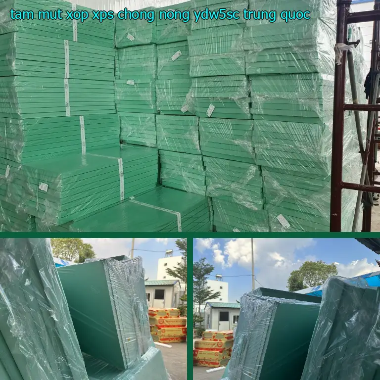 Xuất xứ tấm mút xốp XPS chống nóng YDW5SC: Trung Quốc Xuất xứ tấm mút xốp XPS chống nóng YDW5SC: Trung Quốc