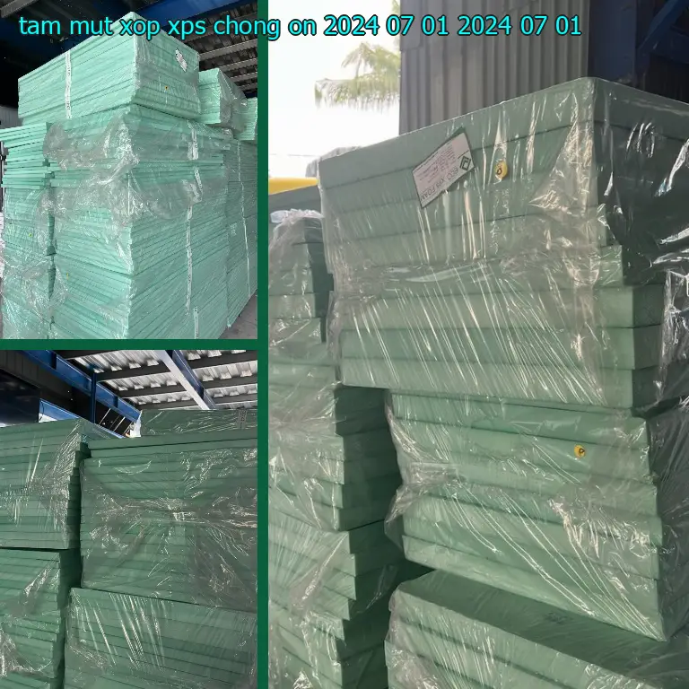 Ngày sản xuất tấm mút xốp XPS chống ồn 2024-07-01: 2024-07-01 Ngày sản xuất tấm mút xốp XPS chống ồn 2024-07-01: 2024-07-01