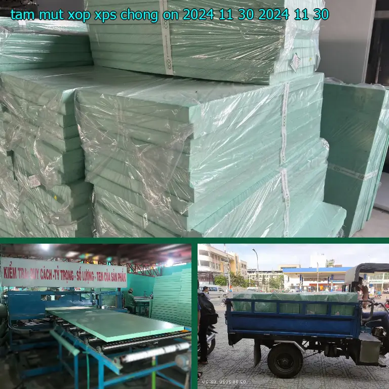 Ngày sản xuất tấm mút xốp XPS chống ồn 2024-11-30: 2024-11-30