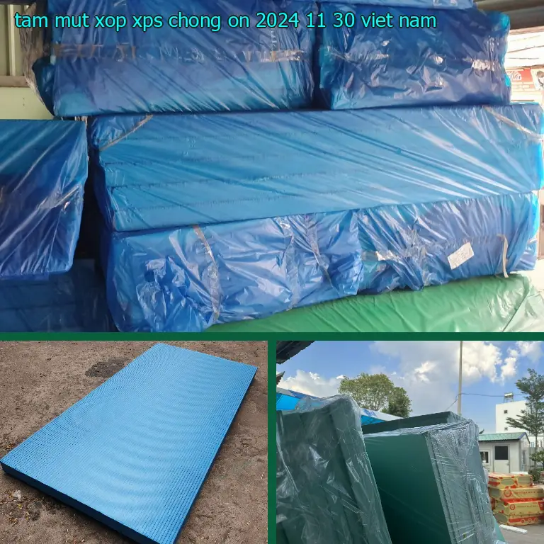 Xuất xứ tấm mút xốp XPS chống ồn 2024-11-30: Việt Nam