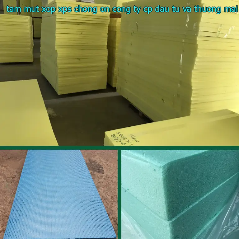 Tấm mút xốp XPS chống ồn Công ty CP đầu tư và thương mại AK Việt Nam