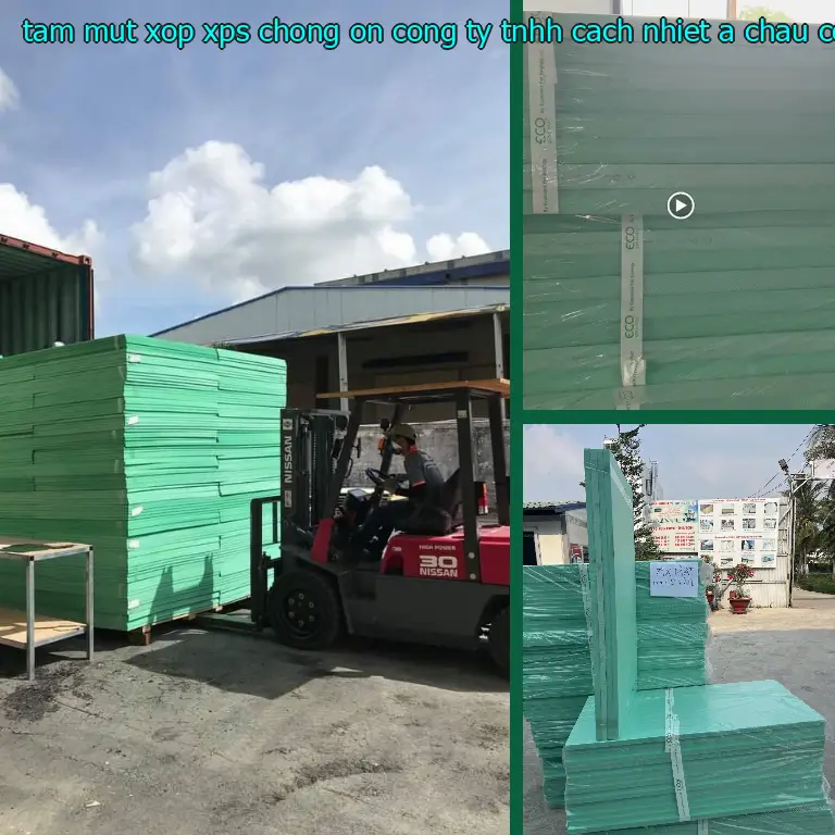 Nhà sản xuất tấm mút xốp XPS chống ồn Công ty TNHH cách nhiệt Á Châu: Công ty TNHH cách nhiệt Á Châu