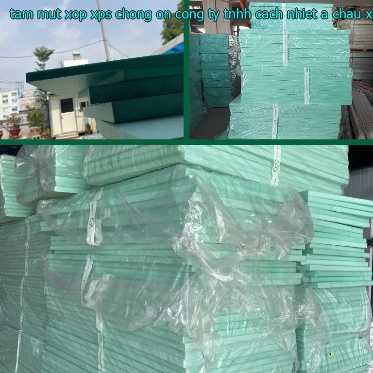 Chất liệu tấm mút xốp XPS chống ồn Công ty TNHH cách nhiệt Á Châu: XPS