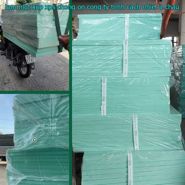 Tấm mút xốp XPS chống ồn Công ty TNHH cách nhiệt Á Châu
