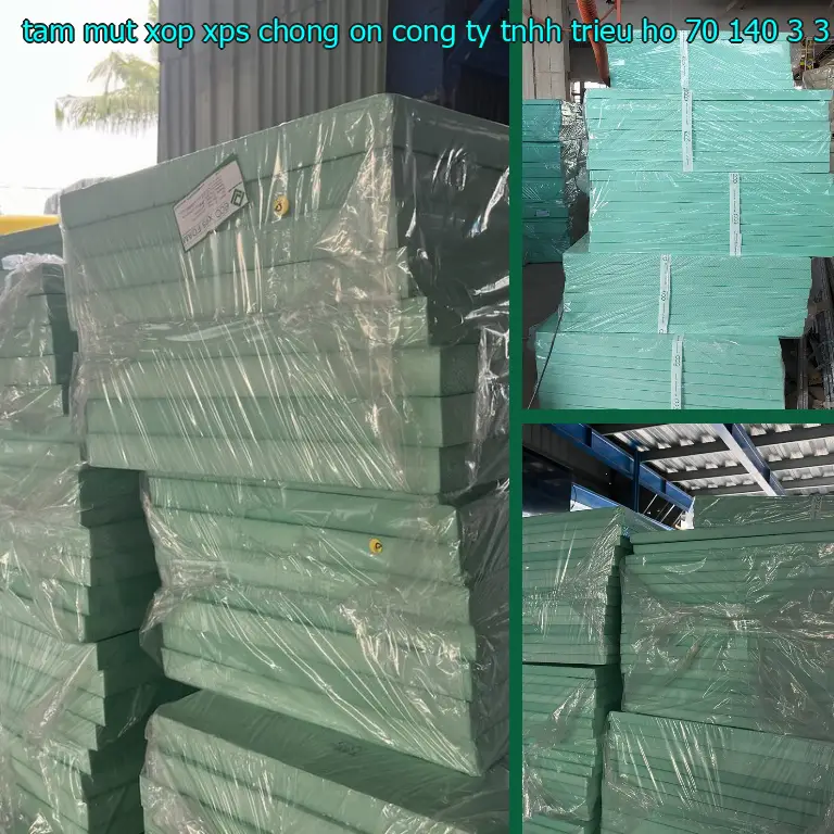 Kích thước tấm mút xốp XPS chống ồn Công ty TNHH Triệu Hổ: 70*140*3.3 cm Kích thước tấm mút xốp XPS chống ồn Công ty TNHH Triệu Hổ: 70*140*3.3 cm