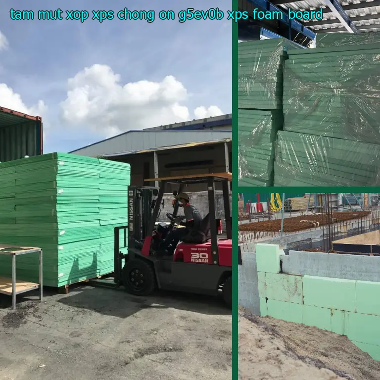 Danh mục tấm mút xốp XPS chống ồn G5EV0B: XPS Foam Board Danh mục tấm mút xốp XPS chống ồn G5EV0B: XPS Foam Board