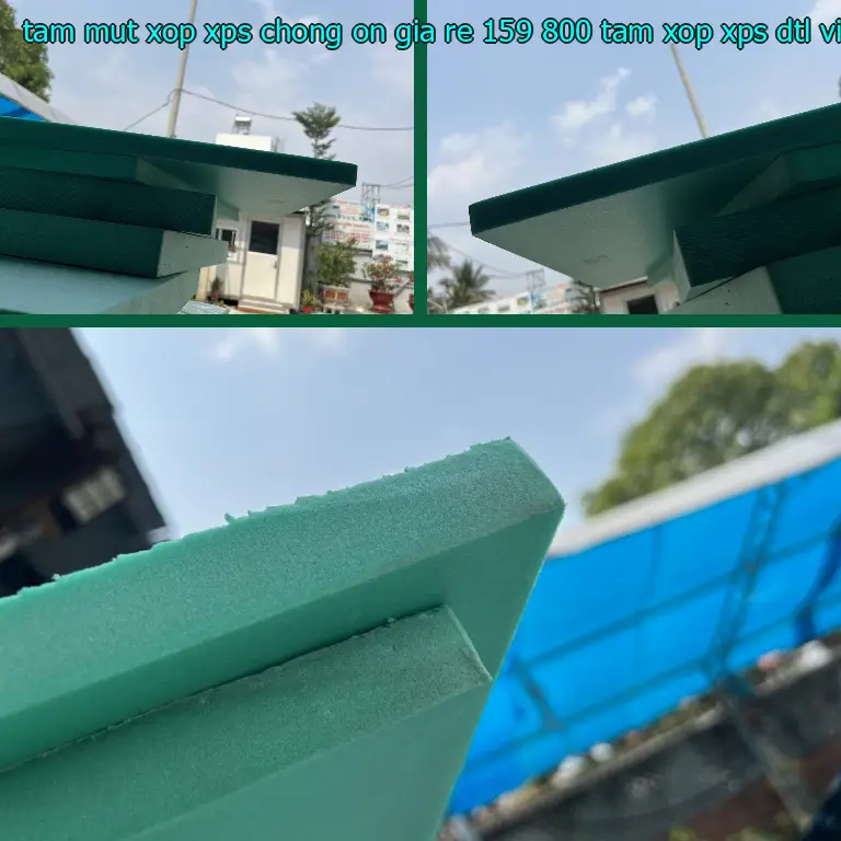 Nhà sản xuất tấm mút xốp XPS chống ồn giá rẻ 159.800₫: Tấm xốp XPS DTL Việt Nam Nhà sản xuất tấm mút xốp XPS chống ồn giá rẻ 159.800₫: Tấm xốp XPS DTL Việt Nam