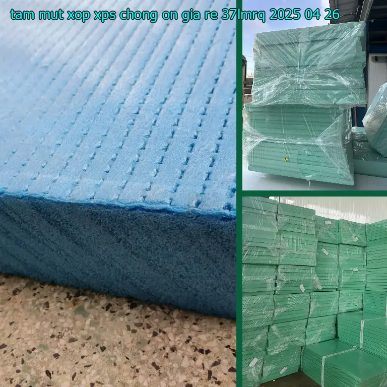 Ngày sản xuất tấm mút xốp XPS chống ồn giá rẻ 37LMRQ: 2025-04-26 Ngày sản xuất tấm mút xốp XPS chống ồn giá rẻ 37LMRQ: 2025-04-26