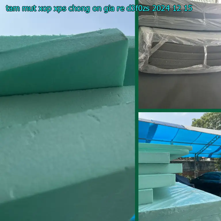 Ngày sản xuất tấm mút xốp XPS chống ồn giá rẻ D3F0ZS: 2024-12-15 Ngày sản xuất tấm mút xốp XPS chống ồn giá rẻ D3F0ZS: 2024-12-15