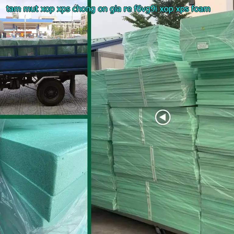 Danh mục tấm mút xốp XPS chống ồn giá rẻ F6VG9I: Xốp XPS Foam