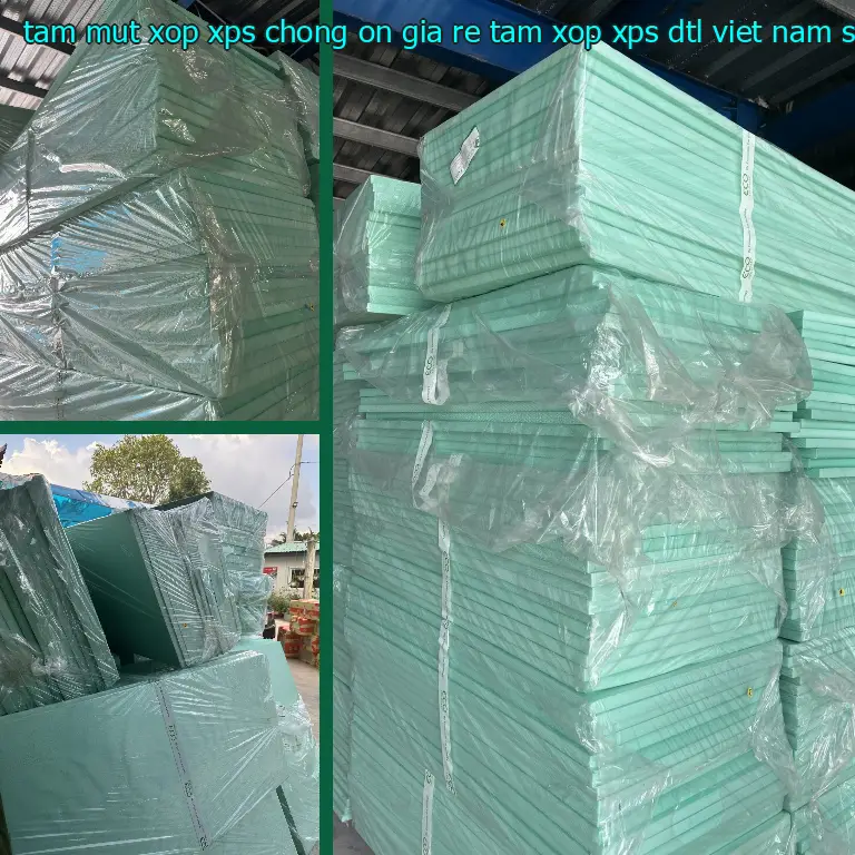 Model tấm mút xốp XPS chống ồn giá rẻ Tấm xốp XPS DTL Việt Nam: SY2UAE Model tấm mút xốp XPS chống ồn giá rẻ Tấm xốp XPS DTL Việt Nam: SY2UAE