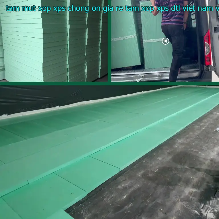 Nhà cung cấp tấm mút xốp XPS chống ồn giá rẻ Tấm xốp XPS DTL Việt Nam: Vật Liệu Xây Dựng Mr.HẢI Nhà cung cấp tấm mút xốp XPS chống ồn giá rẻ Tấm xốp XPS DTL Việt Nam: Vật Liệu Xây Dựng Mr.HẢI