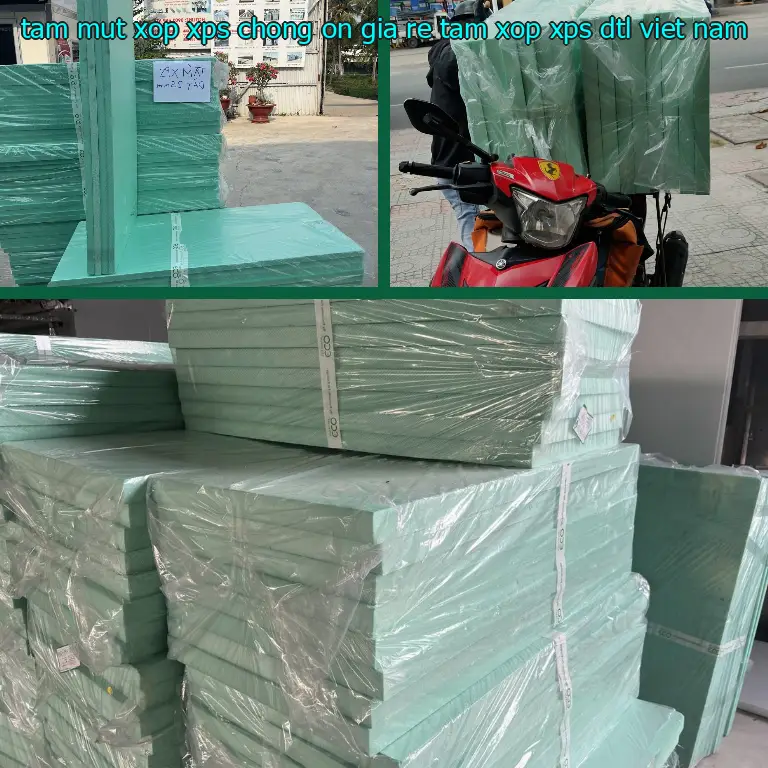 Tấm mút xốp XPS chống ồn giá rẻ Tấm xốp XPS DTL Việt Nam