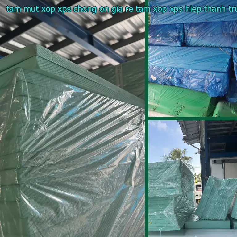Xuất xứ tấm mút xốp XPS chống ồn giá rẻ Tấm xốp XPS Hiệp Thành: Trung Quốc Xuất xứ tấm mút xốp XPS chống ồn giá rẻ Tấm xốp XPS Hiệp Thành: Trung Quốc