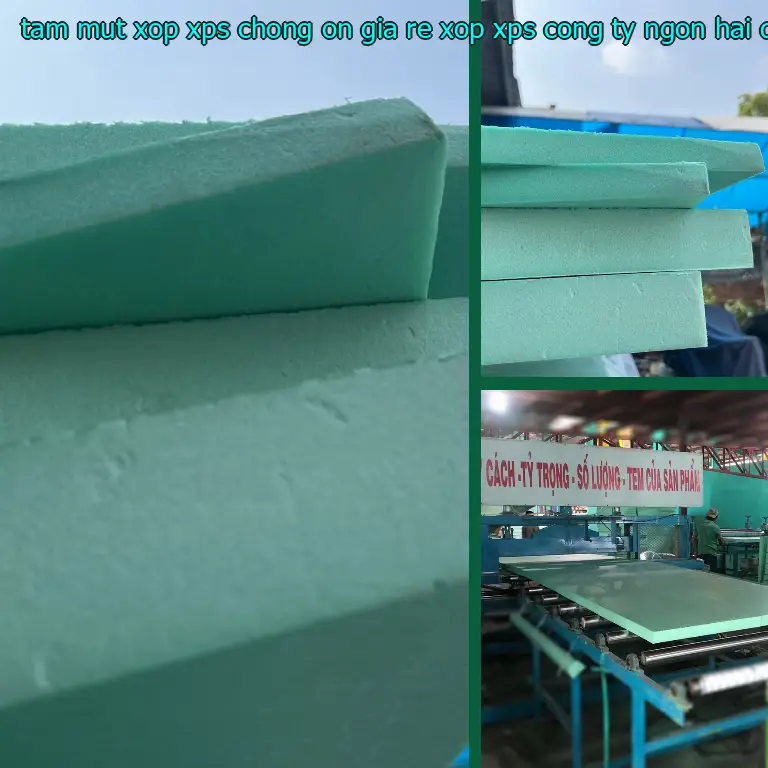 Nhà cung cấp tấm mút xốp XPS chống ồn giá rẻ Xốp XPS: Công ty Ngọn Hải Đăng