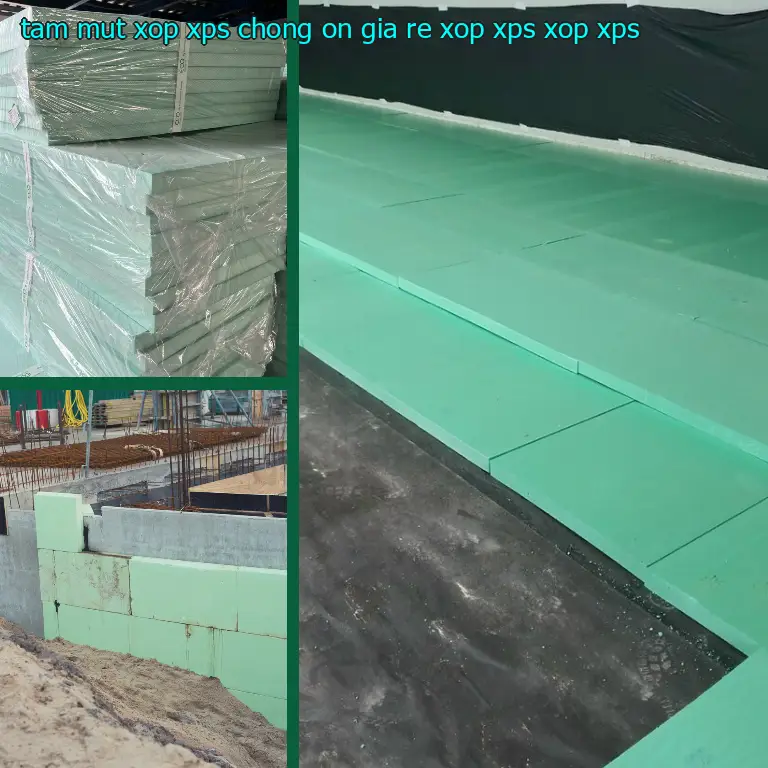 Danh mục tấm mút xốp XPS chống ồn giá rẻ Xốp XPS: Xốp XPS
